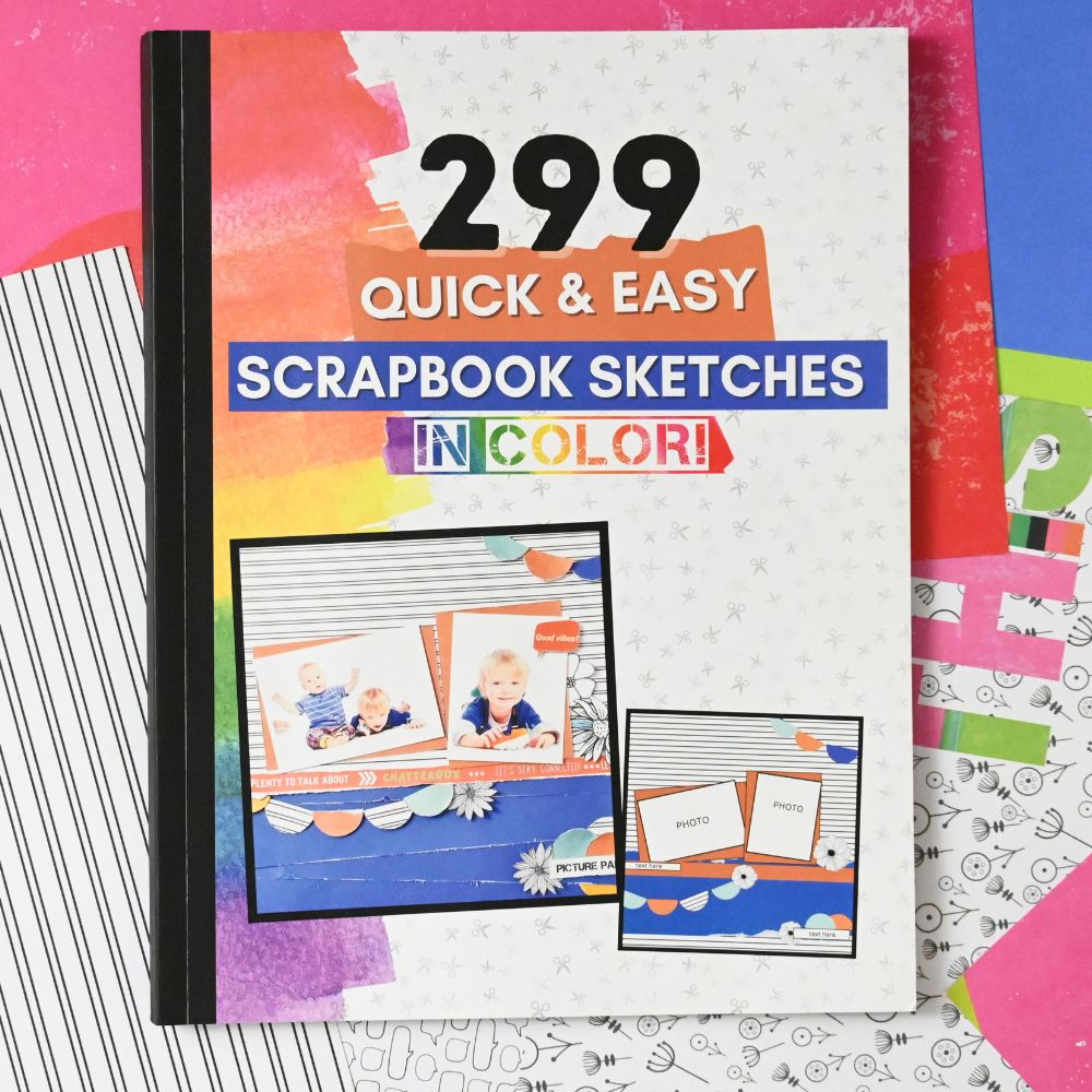 299 Quick & Easy Color Scrapbook Sketches Book